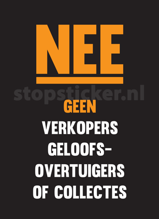 De kerk ik betwijfel het Eindig Geen Colportage Of Collectanten Sticker Zwart | StopSticker.nl